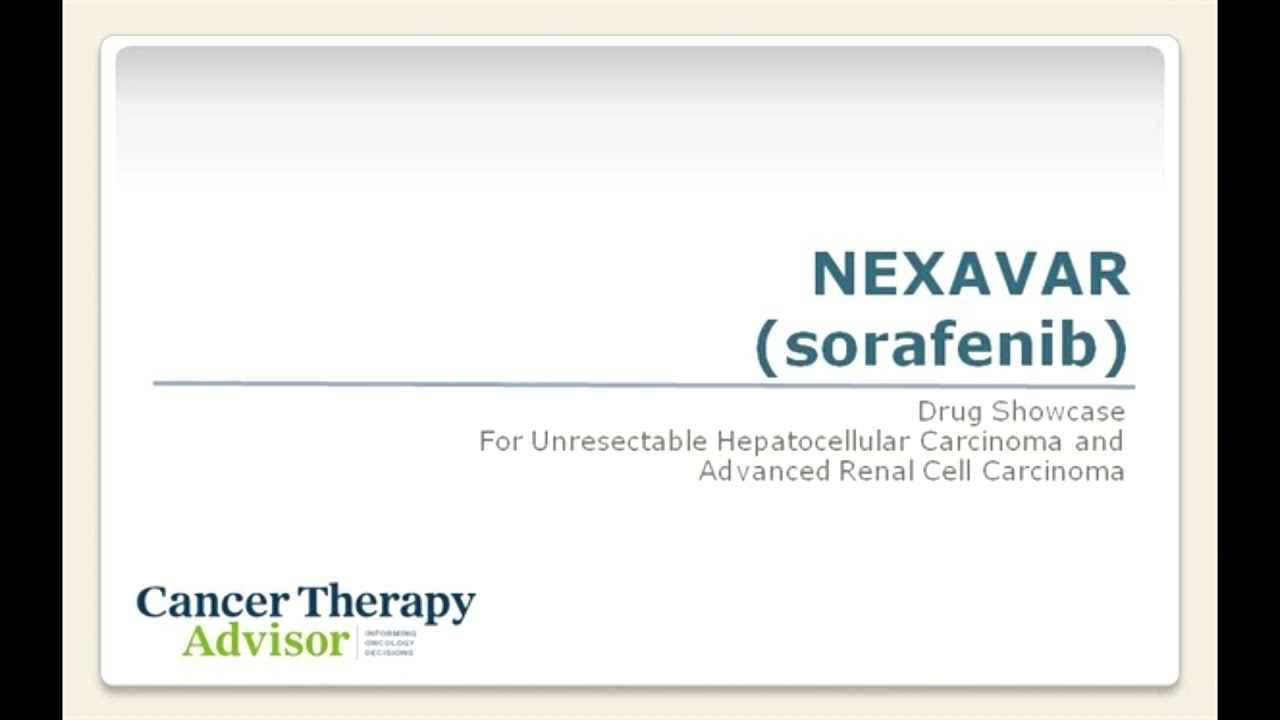 Ad Recording of NEXAVAR&reg; Sorafenib