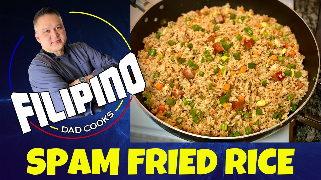 FILIPINO DAD COOKS SPAM FRIED RICE