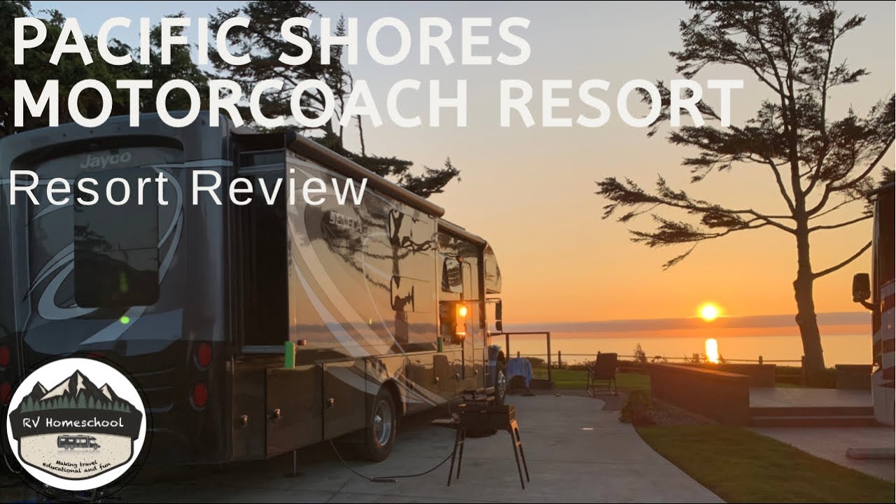 Pacific Shores Motorcoach Resort Review - Newport, Oregon coast
