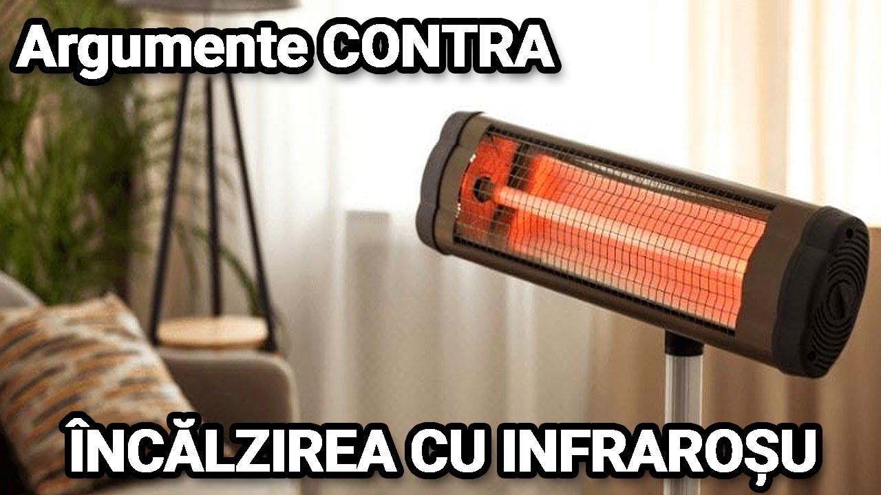 Dezvantajele incalzirii cu lampi infrarosii, panouri radiante sau plasme termice cu raze infrarosii