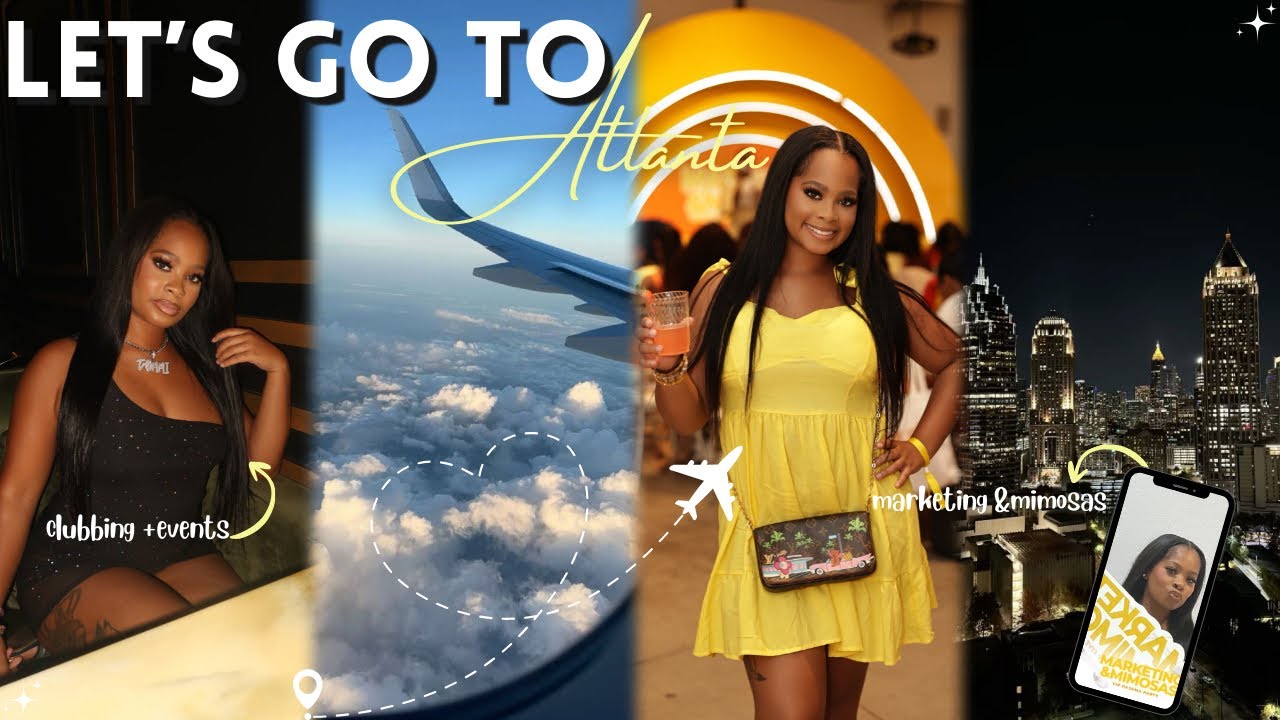 VLOG | Travel W/ Me To ATL *last minute prep* + Attending Marketing & Mimosas ⭐️🫧