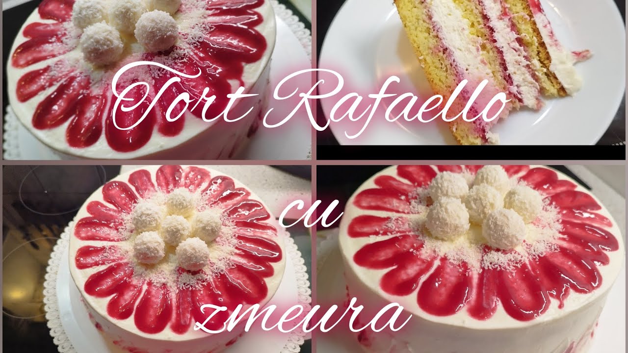 Tort Rafaello cu zmeura!!!