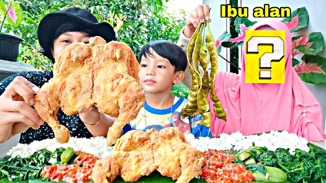 AYAM GORENG 1 EKOR  PETAI GORENG 1 IKAT .MAKAN BARENG IBU ALAN DAN ALAN.