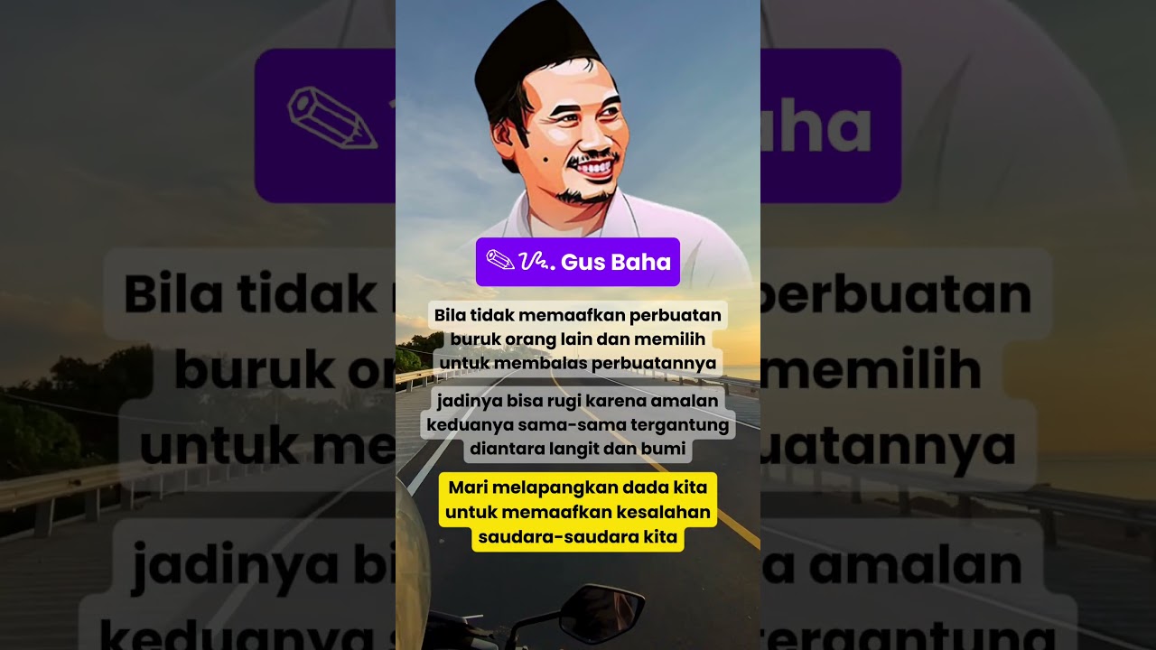 Gus Baha Ungkap Bahaya Dendam! Ini Kerugian Jika Tak Mau Memaafkan Orang Lain