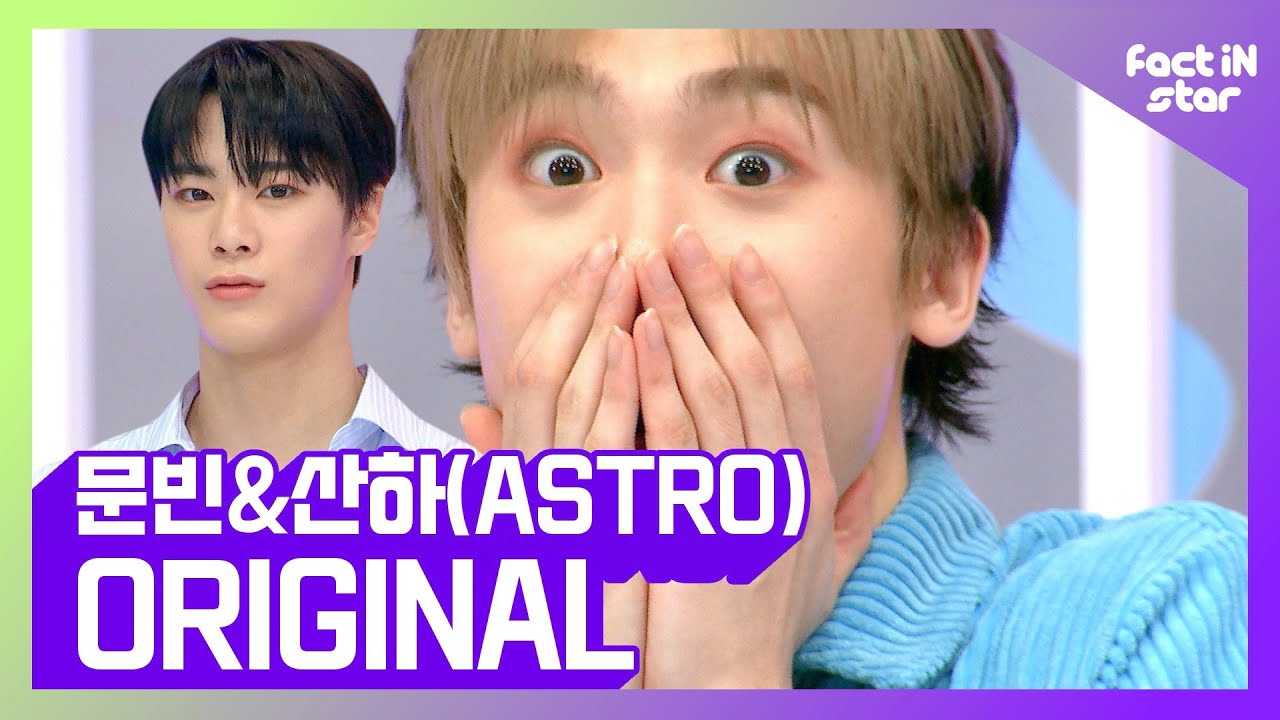 [ENG/IDN]ASTRO Moonbin Sanha 문빈&산하(ASTRO) X팩트iN스타 = GOOD IDEA