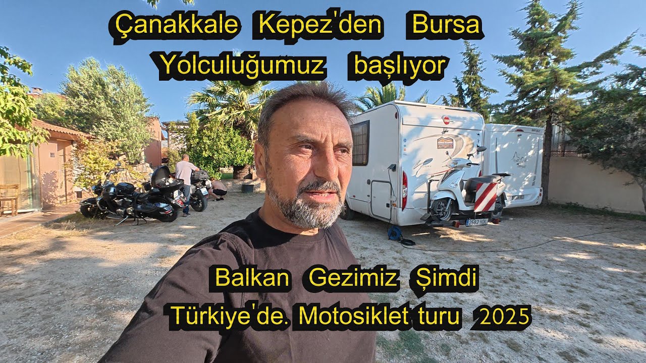 Çanakkale. Kepez. Bursa. Balkan gezisi. Motosiklet turu. Sıla yolu. 2025. Yamaha XVS 1300