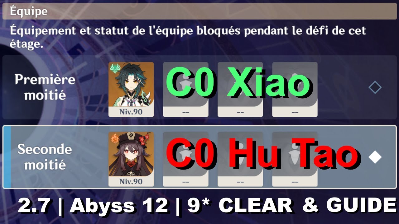 [2.7] Abyss 12 9* SOLO CLEAR with C0 Xiao & C0 HuTao - GUIDE & SHOWCASE | Genshin Impact