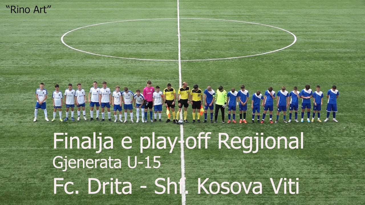 Finalja play off Fc Drita   Shf  Kosova Viti