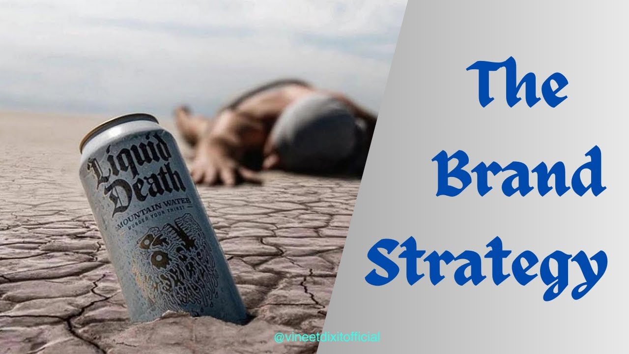 What is Liquid Death, it's Disruptive Brand Strategy? | Branding & Marketing Strategy | Liquid Death