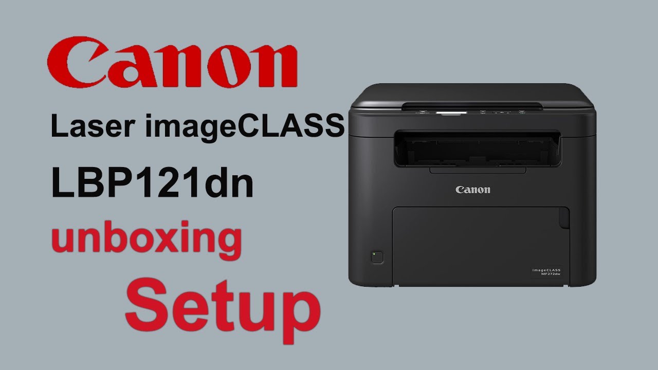Canon LBP121dn Unboxing and Setup -EASY Step-by-Step Guide