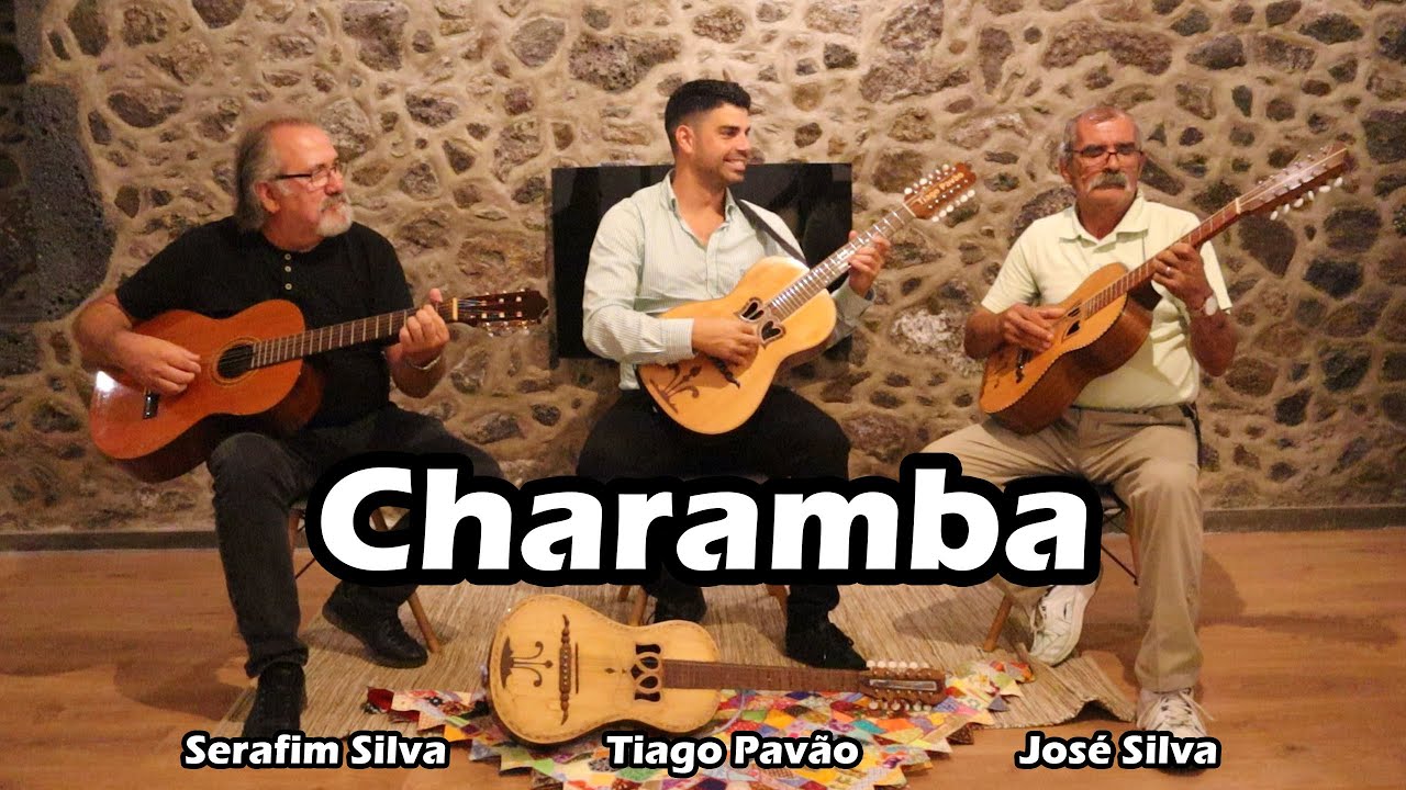 Charamba - Tocado por Tiago Pavão, José Picanço e Serafim Silva