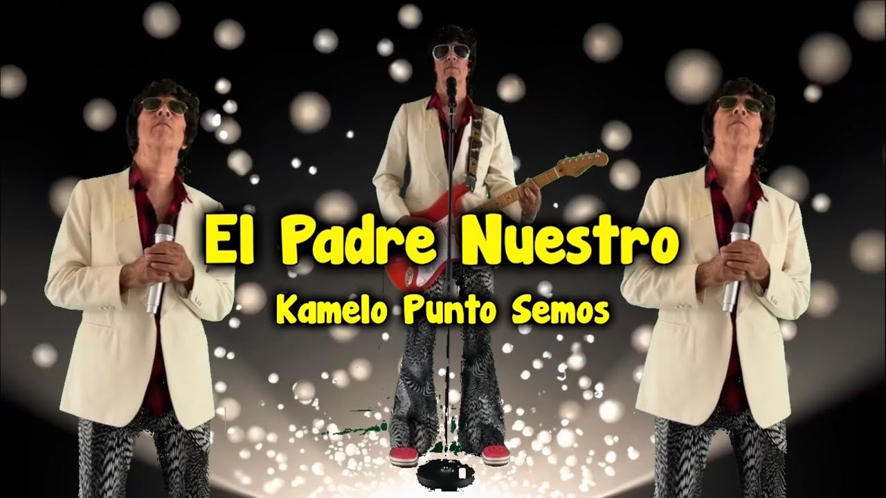 EL PADRE NUESTRO (Videoclip)