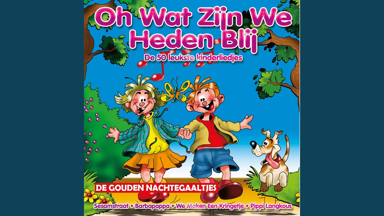 Pippi Langkous / Stuif 's In / Bungaloos / De Kijkkastman / Gompie Barbar / Swiebertje / Oebele...