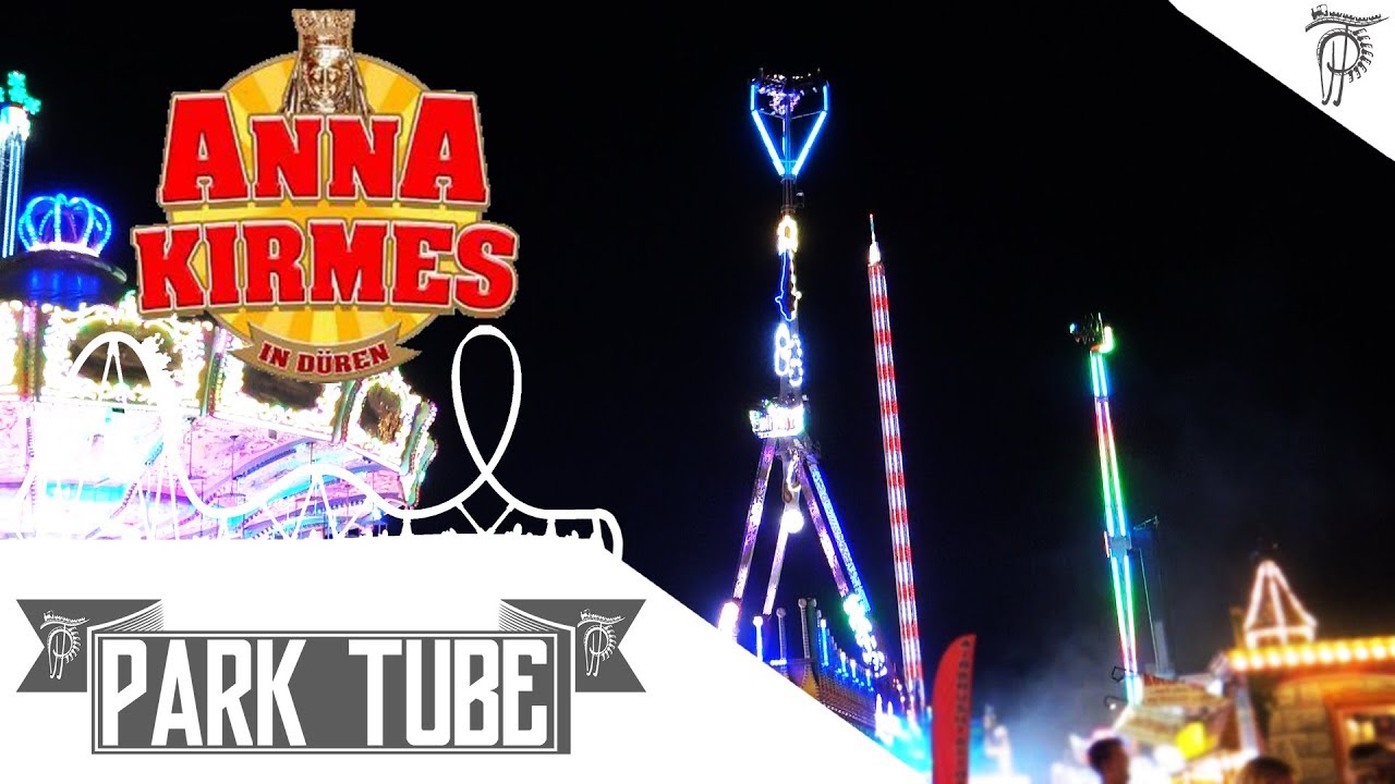 Anna Kirmes 2018 | Impressionen &bull; Kirmes bei Nacht | Anna Kirmes D&uuml;ren