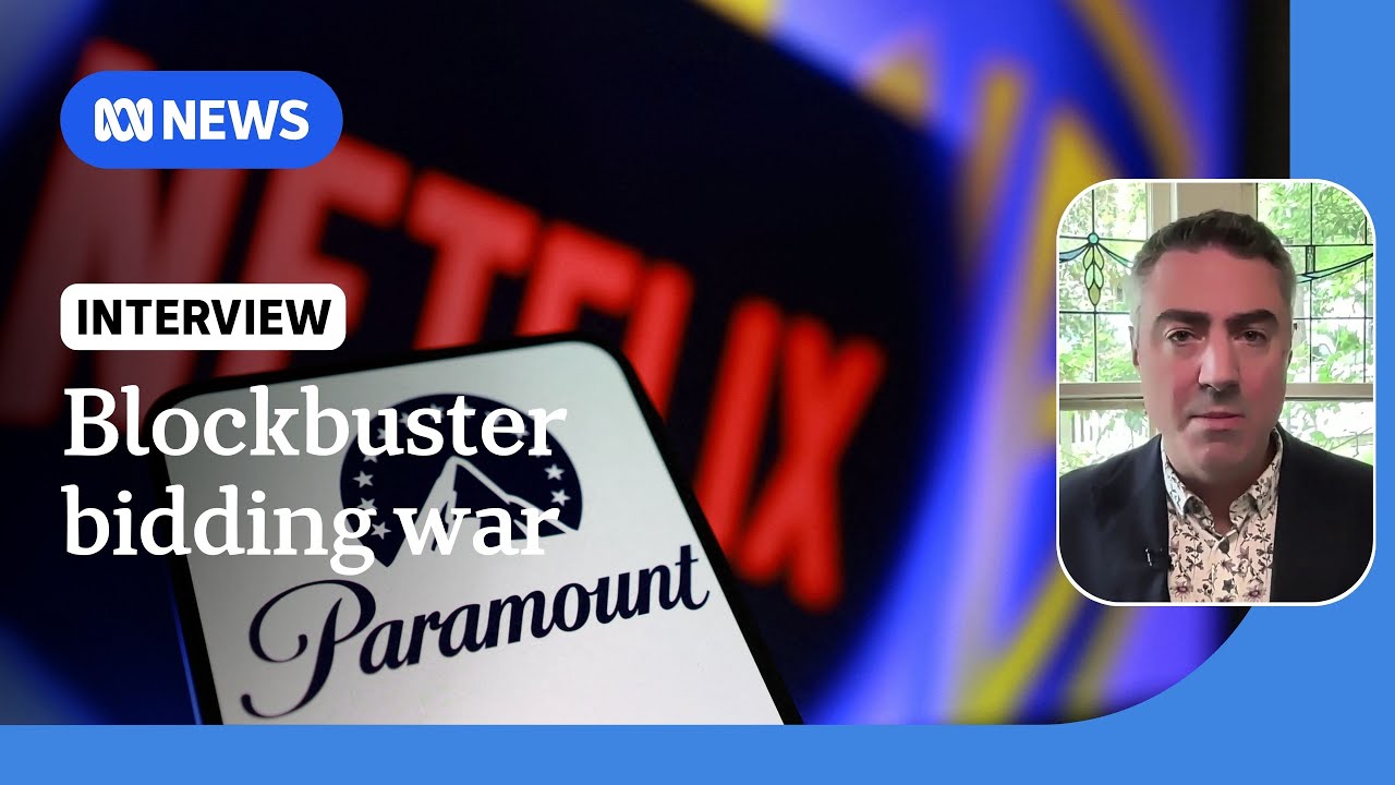 Paramount rivals Netflix&rsquo;s takeover bid for Warner Bros with AUD$160 billion offer | ABC NEWS