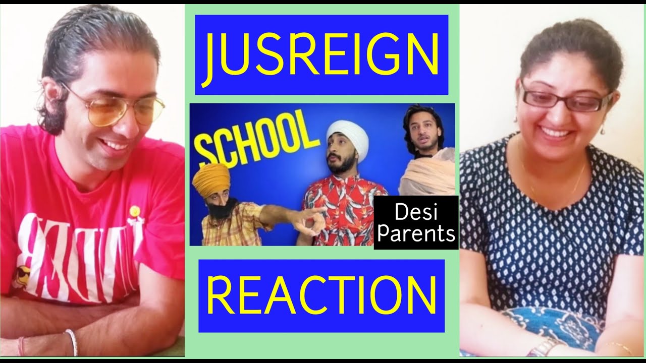 JusReign Reaction | Desi Parents And School |