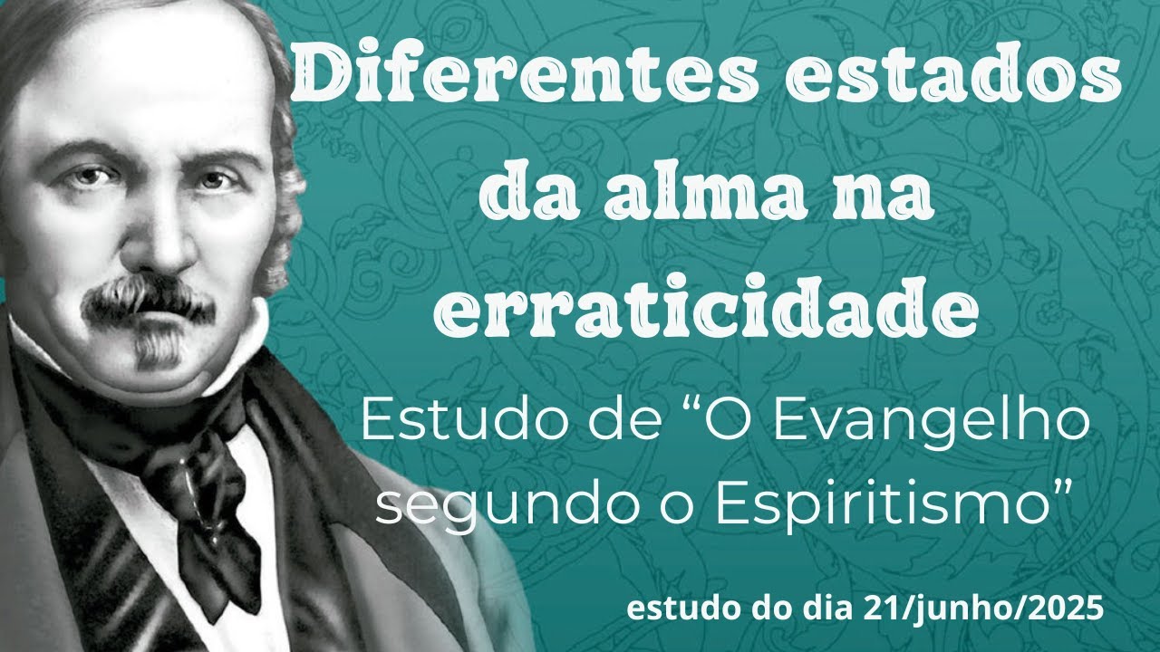 Diferentes estados da alma na erraticidade | O Evangelho segundo o Espiritismo