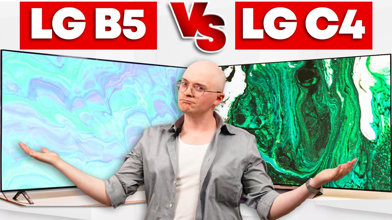 LG B5 vs LG C4: Which OLED Is the Smarter Buy?