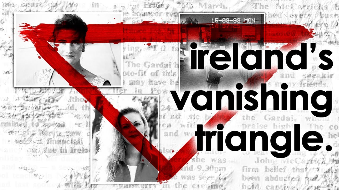 The Scariest Disappearances I've Ever Covered - Ireland's Vanishing Triangle