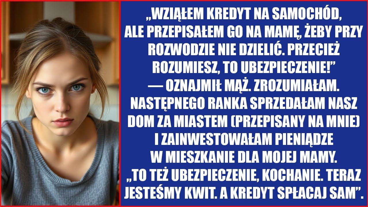 Wziąłem kredyt na samochód, ale przepisałem go na mamę, żeby przy rozwodzie nie dzielić. Oświadczył