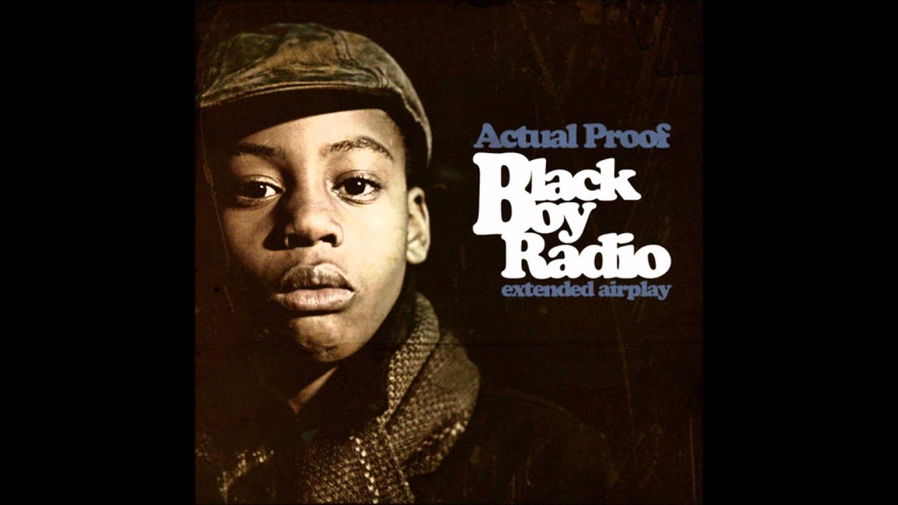 Actual Proof - Black Boy Radio (Prod. by DjSemaj)
