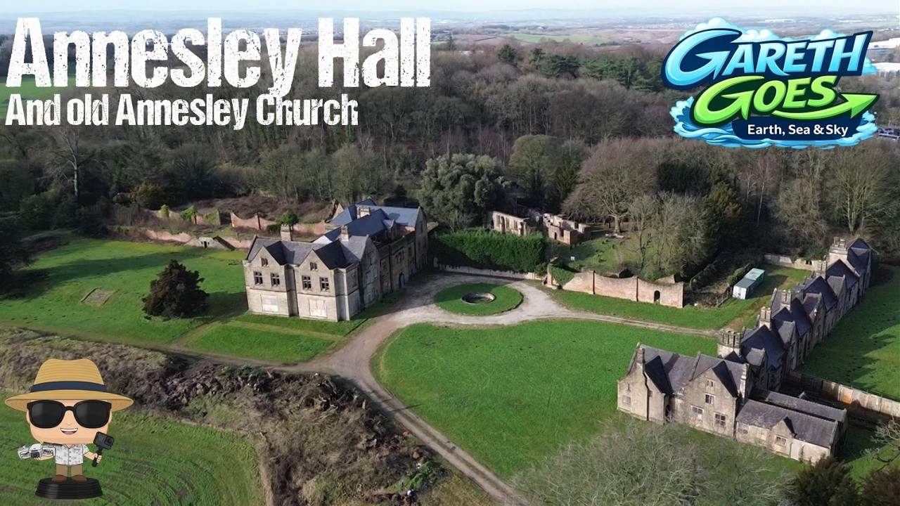 Annesley Hall and Old Church - Hucknall - Kirkby - Mansfield - Nottinghamshire
