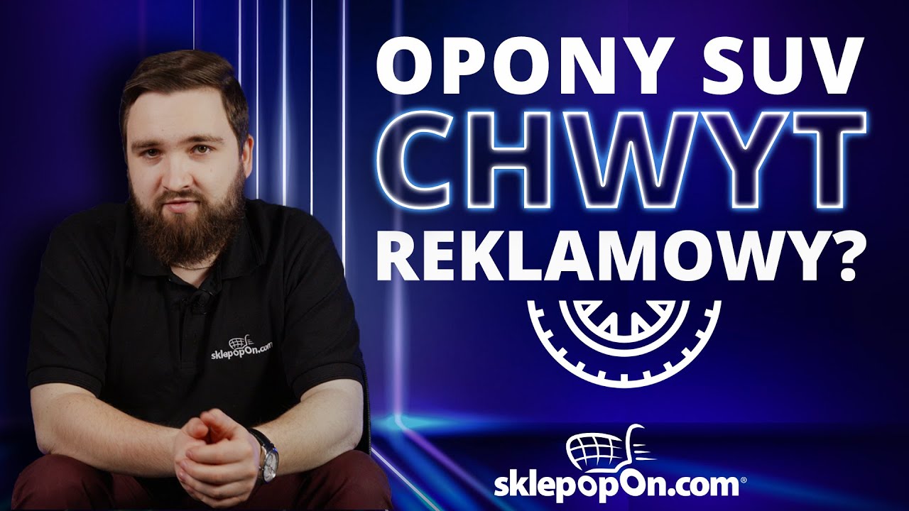OPONY SUV - HIT czy KIT ?