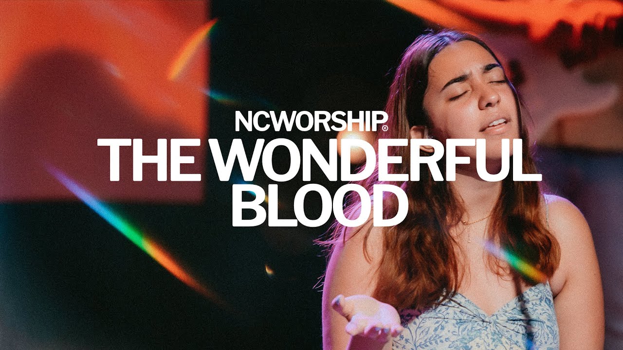 The Wonderful Blood + Spontaneous | NCWORSHIP