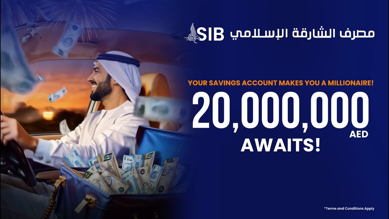 Your Savings Account in SIB makes you a MILLIONAIRE!