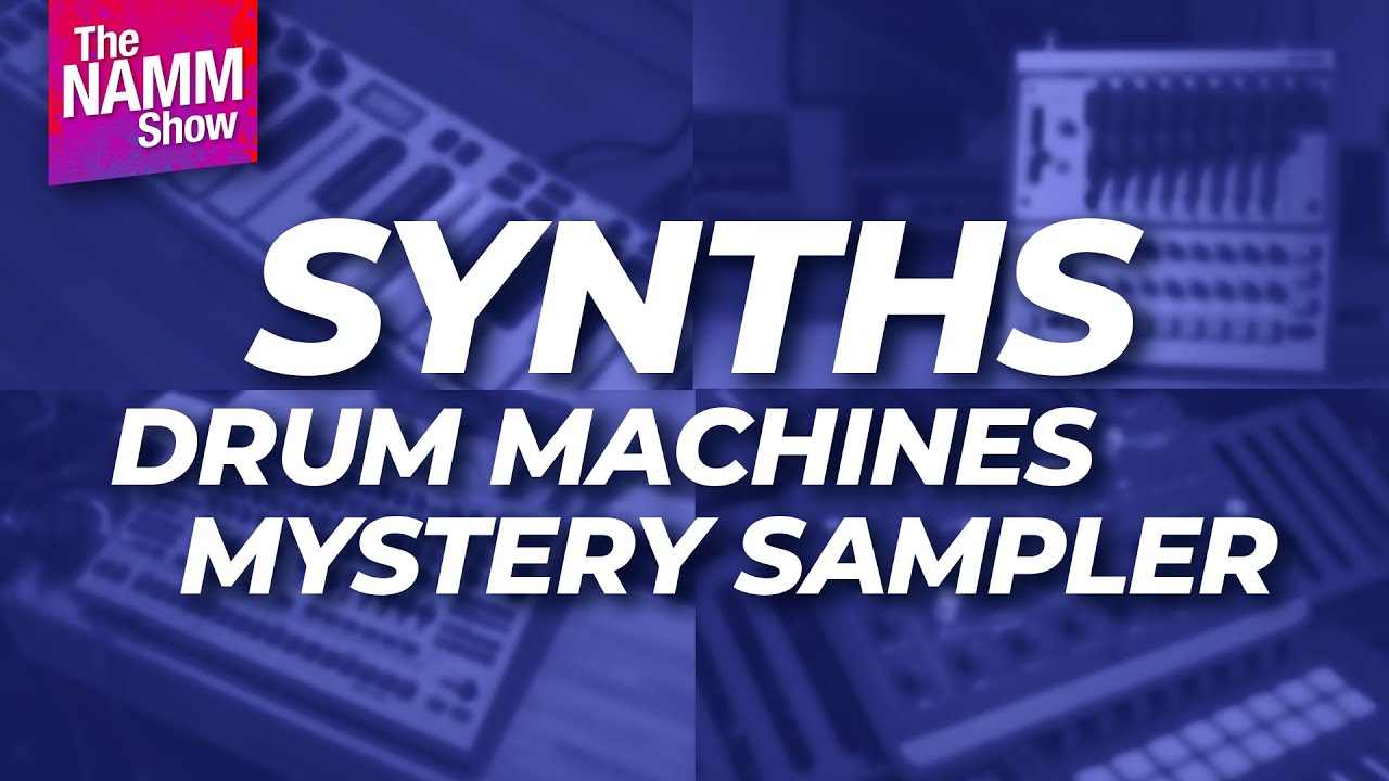 Gabe's NAMM Show 2026 Picks | Synths, Drum Machines, and More
