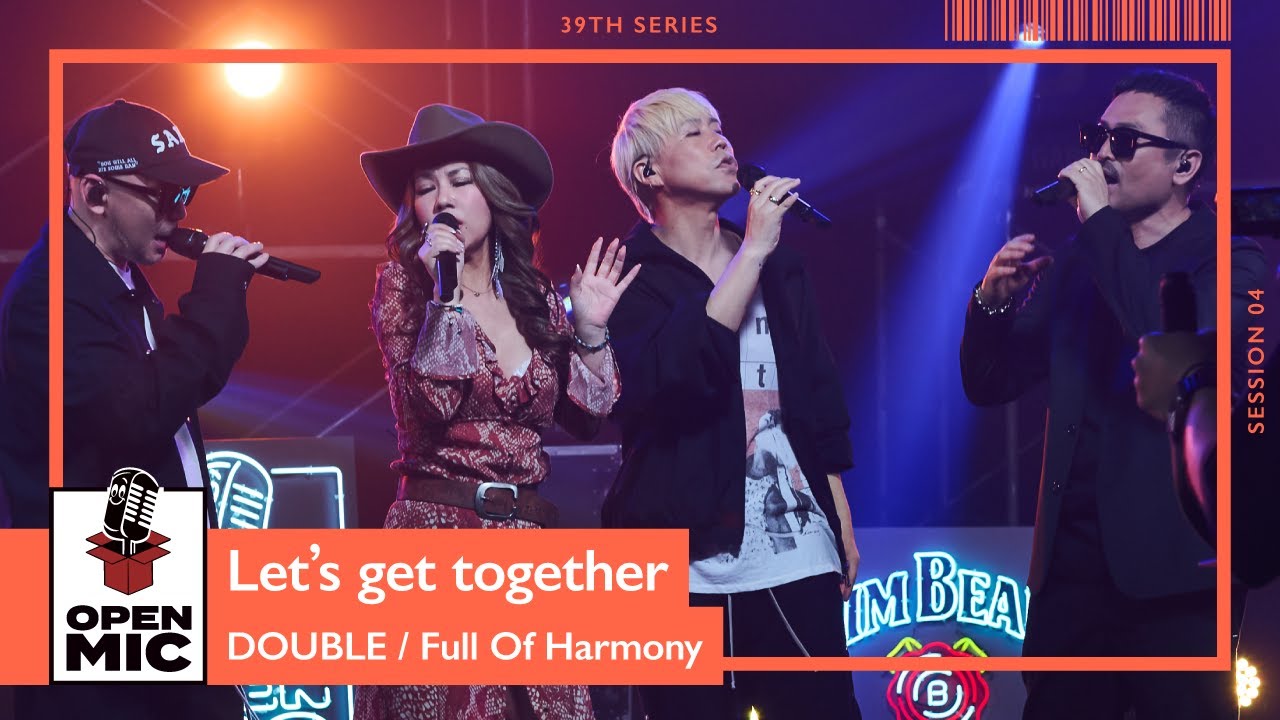Let’s get together / DOUBLE × Full Of Harmony【極上のR&B ×HIPHOPシリーズ④/5】
