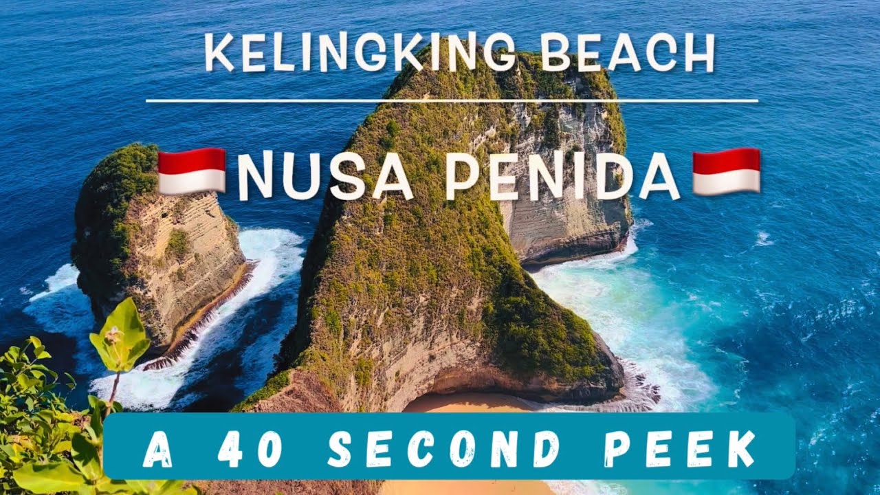KELINGKING beach &bull; Nusa Penida &bull; Bali Indonesia &bull; STUNNING 4k glimpse in 40 seconds