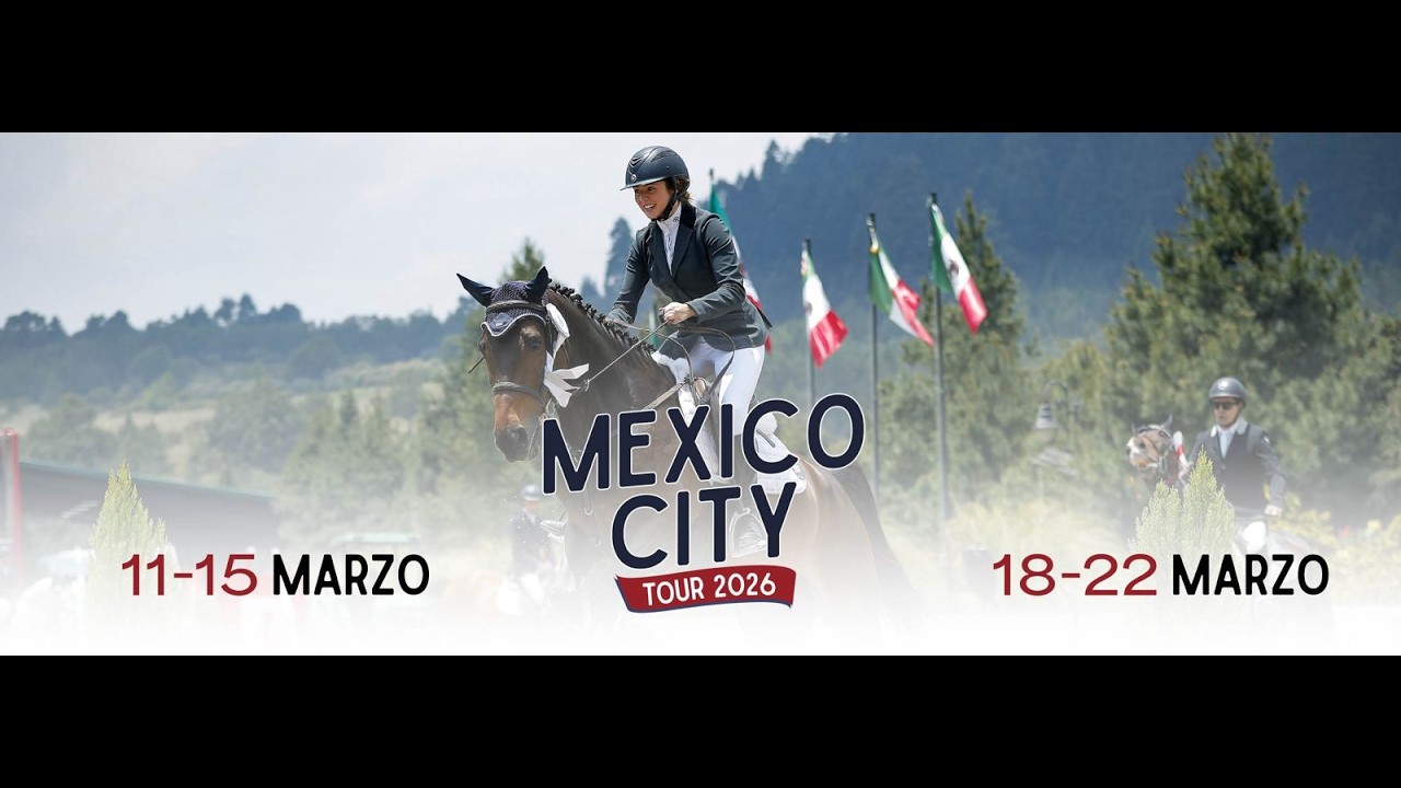 🟢 EN VIVO | 29 - A) Abierta 1.00 B) Libre 1.00 | Mexico City Tour 2026 | Show Jumping