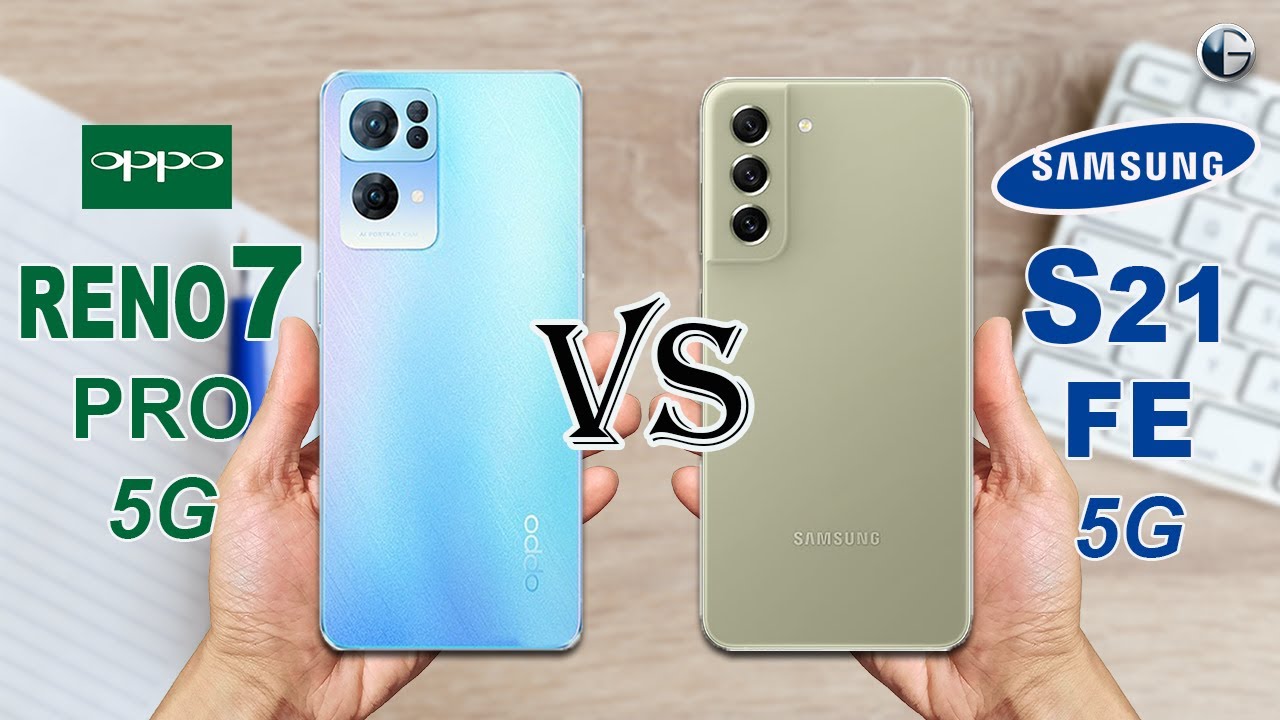 OPPO RENO7 PRO 5G vs SAMSUNG S21 FE 5G || Full Specs Comparison