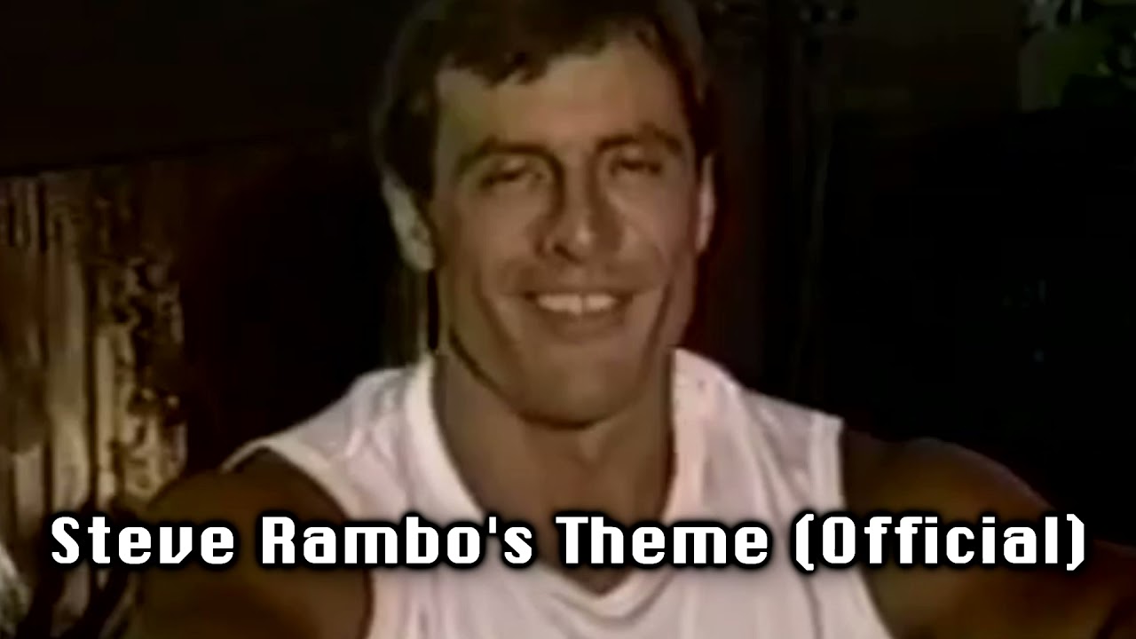 Steve Rambo's Theme (Official)