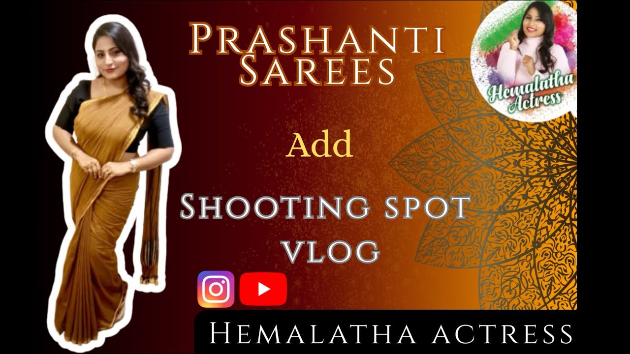 Prashanti Sarees Add Shooting Spot VLOG 🎥 #hemalathaactress #trending #viralvideo #viral #vlog 