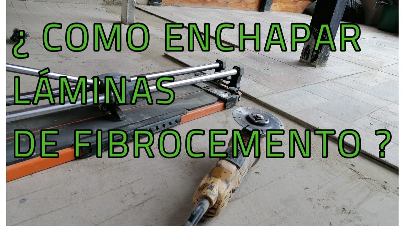 COMO ENCHAPAR LAMINAS DE  FIBROCEMENTO 100 % garantizado