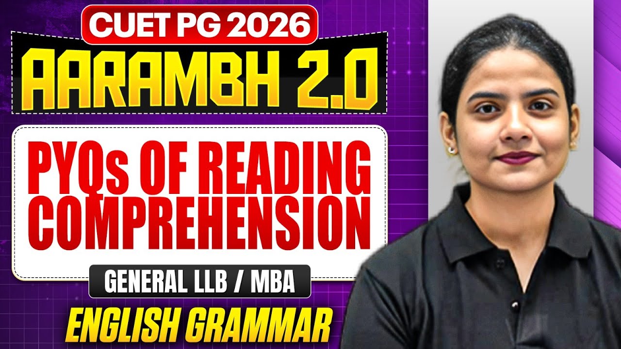 CUET PG 2026 General MBA & LLB | PYQs of Reading Comprehension | CUET PG 2026 English Grammar | PW