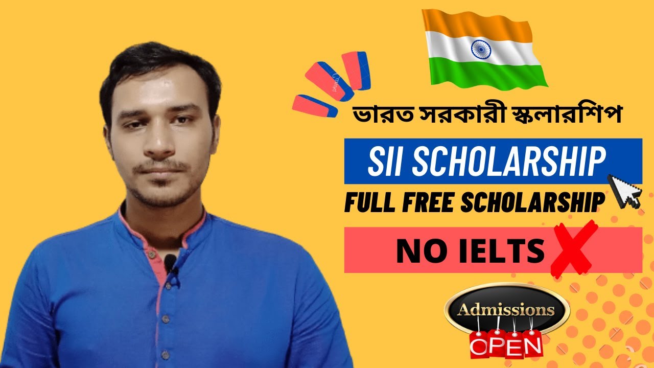 How to Apply for SII (Study in India) Scholarship (A to Z) | Indian Government Scholarship