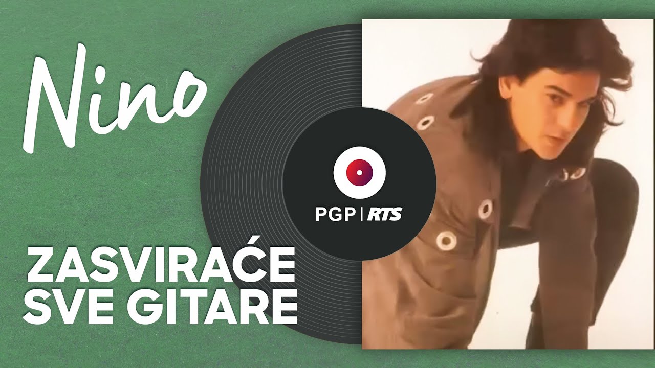 Nino - Zasviraće sve gitare - (Audio 1994) HD
