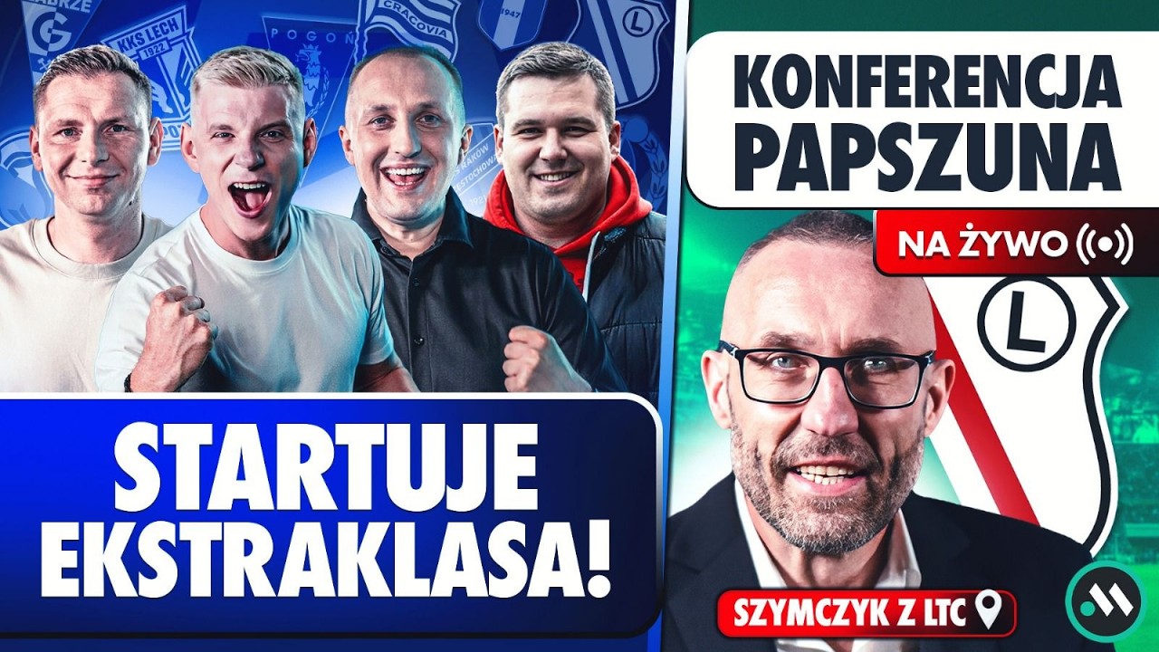 LEGIA - KORONA: KONFERENCJA PAPSZUNA. WIDZEW - JAGIELLONIA, LECH - LECHIA: EKSTRAKLASA WRACA!