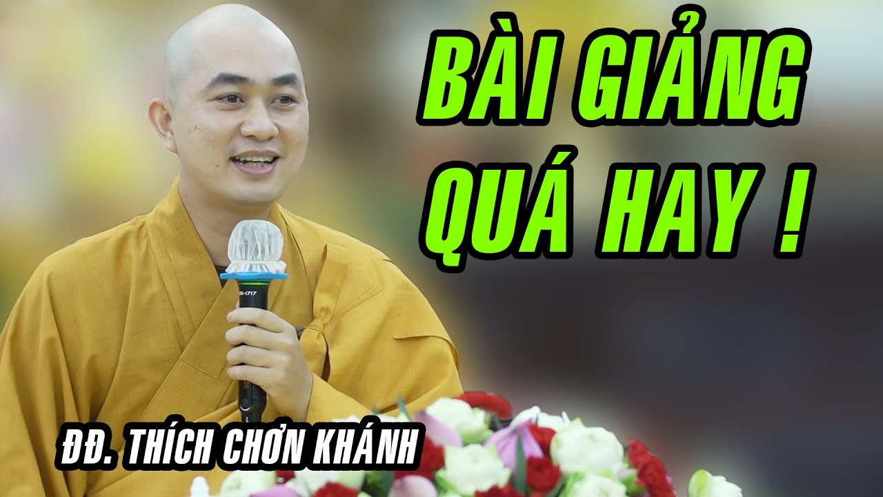 Bài giảng QUÁ HAY của một vị Sư Trẻ lần đầu giảng tại chùa Hoằng Pháp !