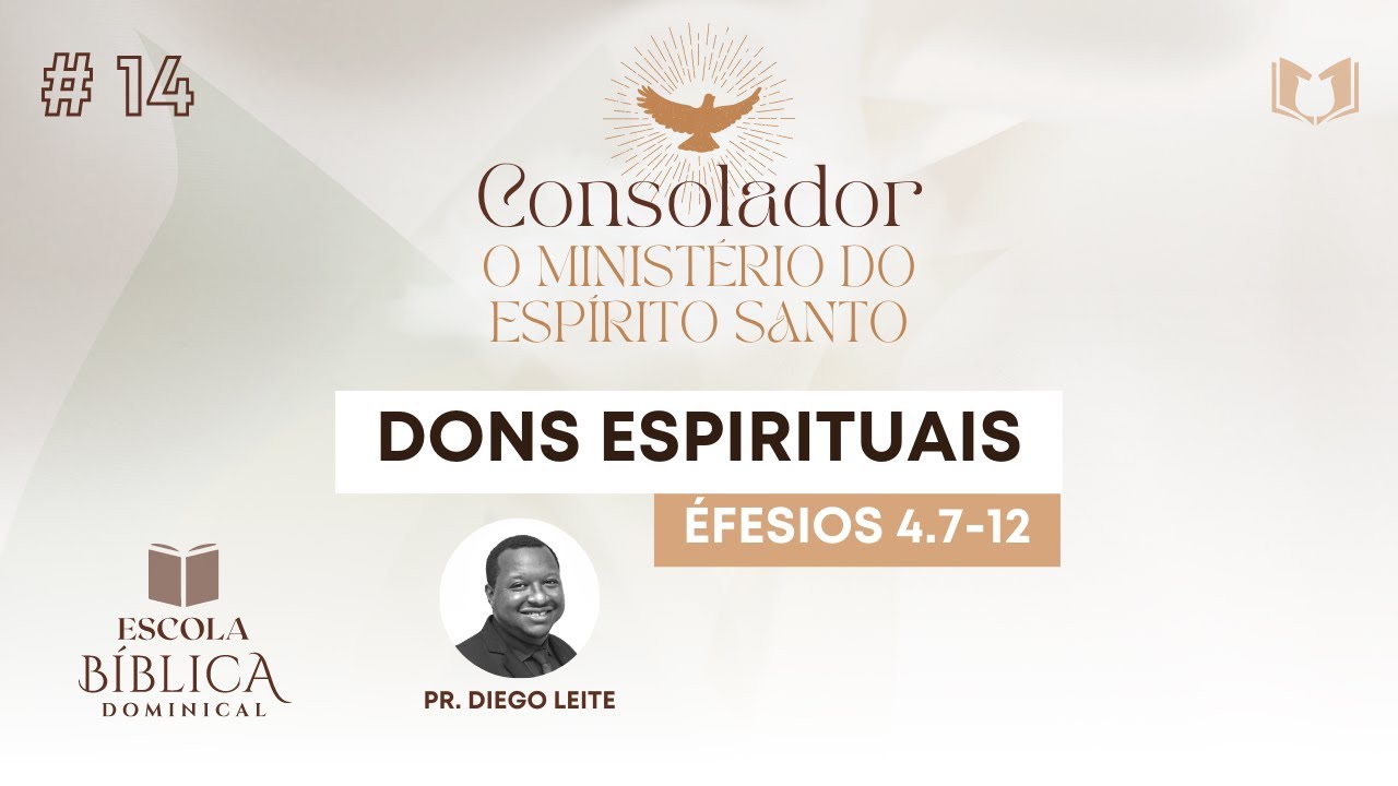#14 DONS ESPIRITUAIS | Pr. Diego Leite | Igreja Reformada em Vila Velha.