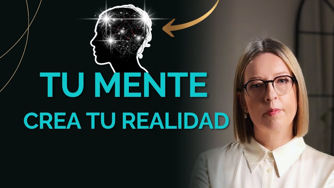 Tu diálogo interno crea tu realidad | Cómo funciona realmente tu mente