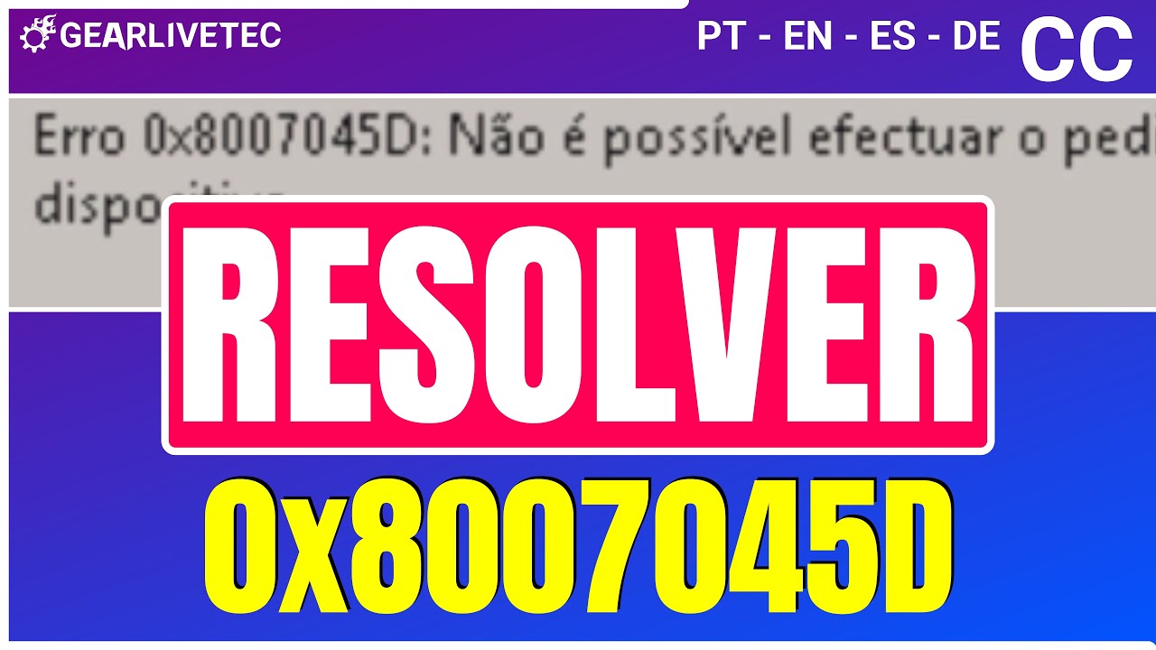 Como CORRIGIR o Erro do Dispositivo de E/S 0x8007045d 2023