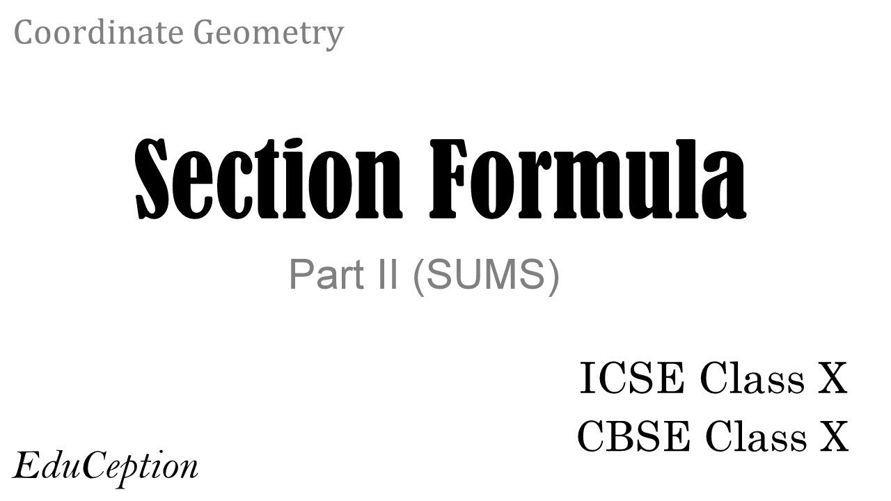 Section Formula Part II (Co-ordinate Geometry)