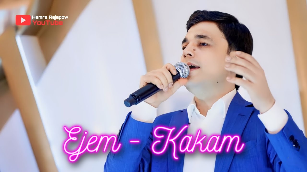 Hemra Rejepow 2023 - Ejem bilen Kakam (Official Music)