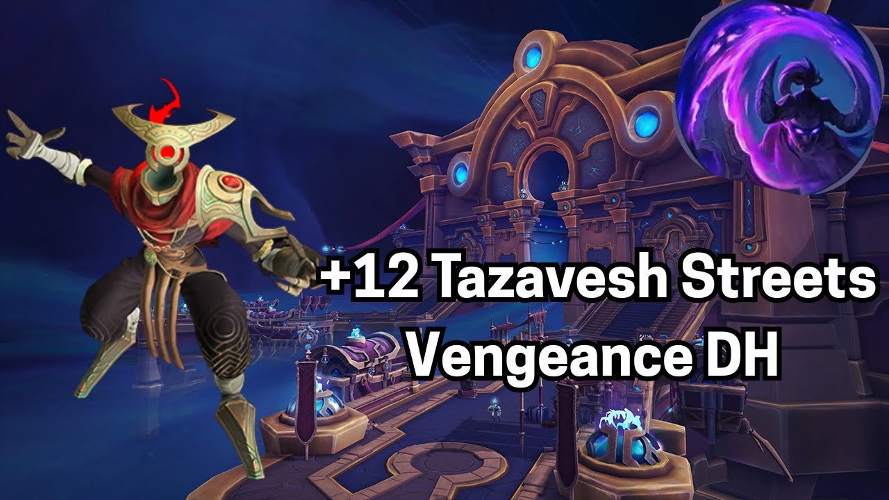 Tazavesh Steets +12 |  POST-NERF MADE EASY?? | VDH PUG POV | TWW SEASON 3 M+