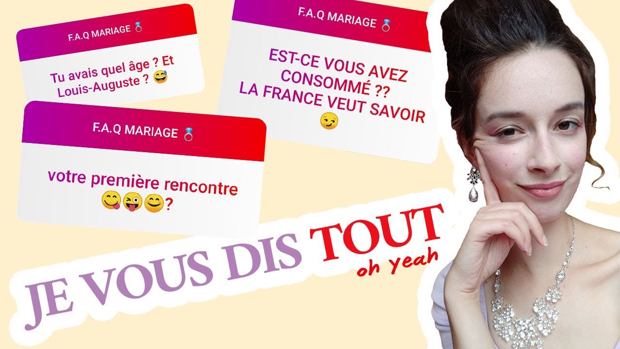 FAQ MARIAGE 💒 👰 : je réponds à vos questions ! 💍❤️ [Marie-Antoinette / S1-EP3]