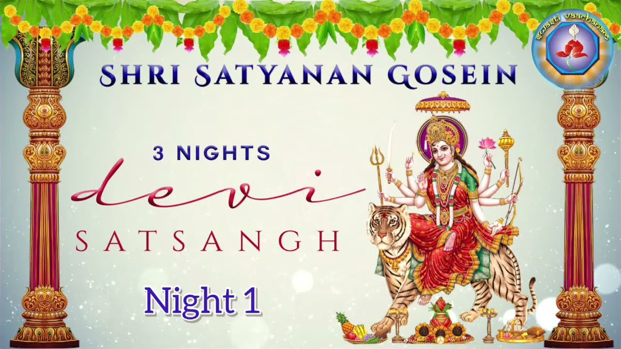 Navraatri Celebrations 2022 with Shri Satyanan Gosein - NIGHT 1